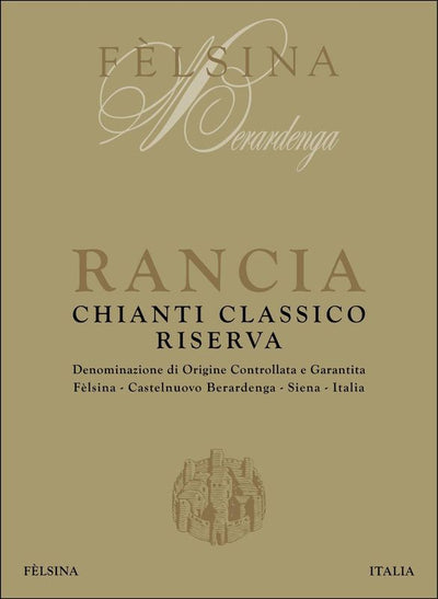 Felsina Chianti Classico Riserva 'Rancia' 2019