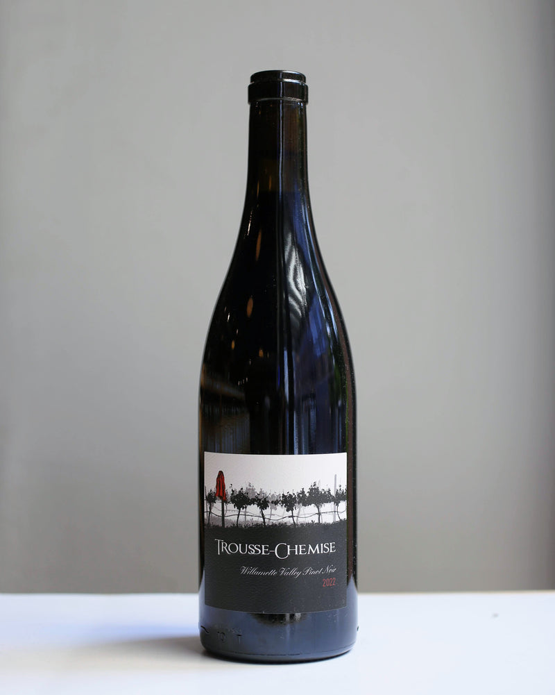 Trousse-Chemise Pinot Noir Willamette Valley 2022