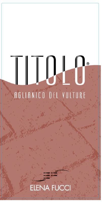 Elena Fucci Aglianico del Vulture &
